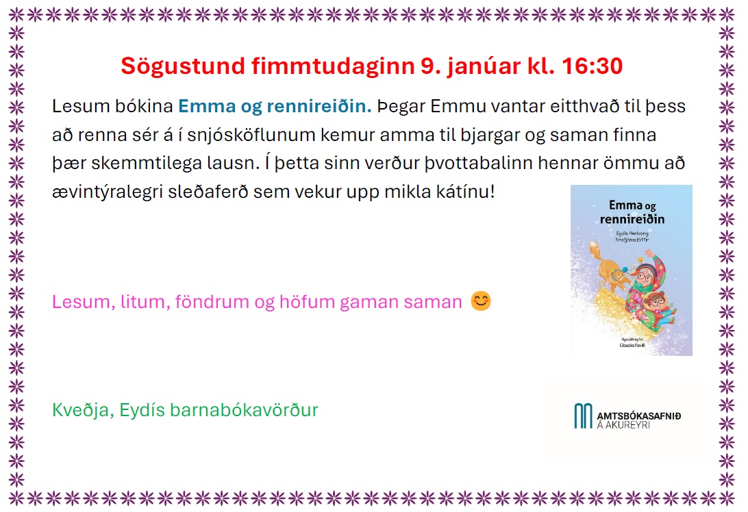 Auglýsing fyrir sögustund þar sem lesin verður bókin Emma og rennireiðin